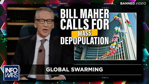 Death Cult Out of the Closet: Bill Maher Calls for Mass Human Depopulation