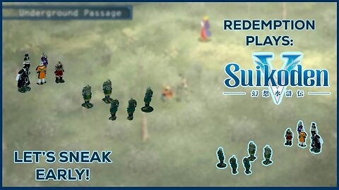 A VERY EARLY Trek to the Underground! | Redemption Plays Suikoden V (Part 5)