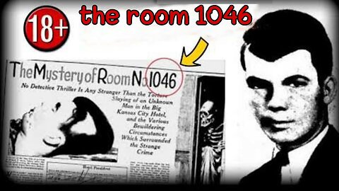 The Creepy Murder In Room 1046