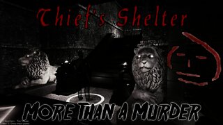 Thief's Shelter - More Than A Murder