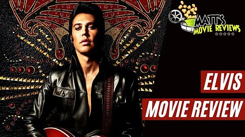 Elvis (2022) Movie Review