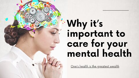 Why it’s important to care for your mental health