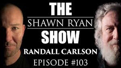 RANDALL CARLSON SHAWN RYAN SHOW #103 ANCIENT CIVILIZATIONS , LEVITATION, 432 HZ, PYRAMIDS,