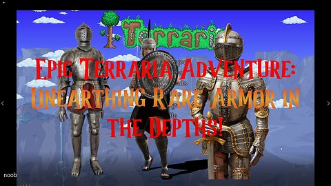 Epic Terraria Adventure: Unearthing Rare Armor in the Depths!