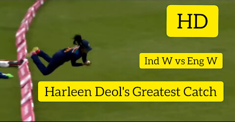 Indian cricketer Harleen Deol’s Stunning catch | IND W vs ENG W | 1st T20I | Catch of the Year-2021