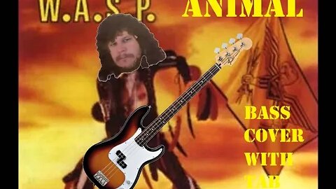 W.A.S.P. - Animal (Bass cover with TAB)