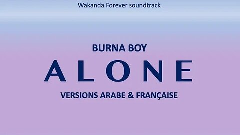 ALONE - Burna Boy (Arabic & French lyrics)