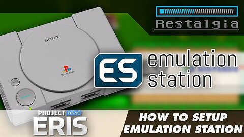 Setting Up Emulation Station on Project Eris!