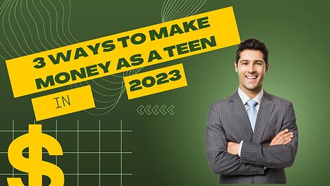 3 Ways to make money as a TEENAGER in 2023 ($100/DAY)
