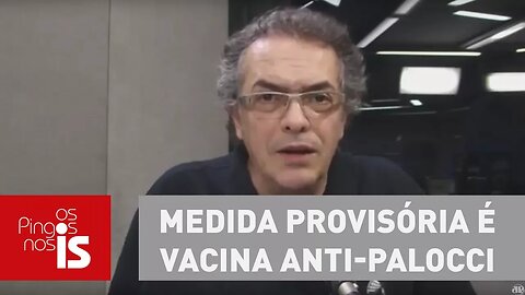 Tognolli: Medida provisória de leniência de bancos é vacina anti-Palocci