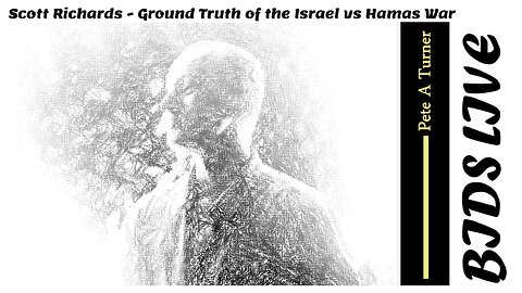 Scott Richards and Pete A Turner on the Israel Hamas War