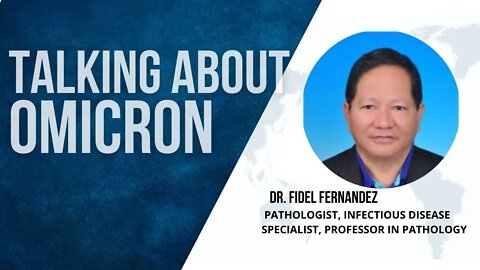 Talking about Omicron with Dr. Fidel Fernandez