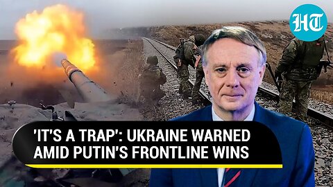 Ukraine Gets Big 'Russian Trap' Warning From Ex-NATO General; 'Putin's Forces Will Capture...'