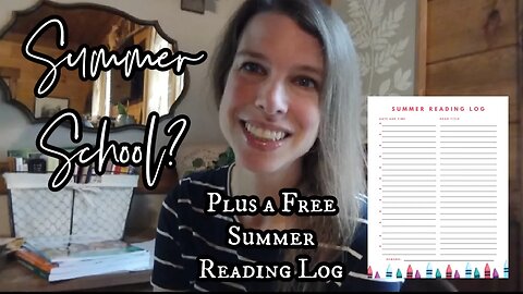 Summer School? Plus a Free Summer Reading Log
