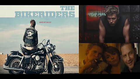 The Bikeriders - Austin Butler as Faux James Dean w/ Mediocre Love Interest Jodie Comer + Tom Hardy