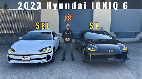 2023 Hyundai Ioniq 6 SE vs SEL. Which one to buy?