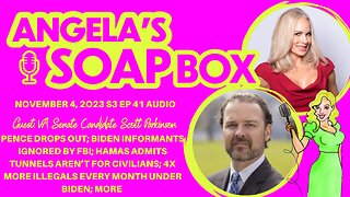 ANGELA'S SOAP BOX - November 4, 2023 S3 Ep41 AUDIO - Guest: VA Senate Candidate Scott Parkinson