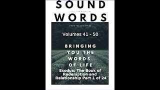 Sound Words, Exodus, The Book of Redemption and Relationship, part 1 of 24