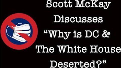 SCOTT MCKAY, PATRIOT STREETFIGHTER: WHY IS DC DESERTED? AMERICAN MEDIA PERISCOPE INTERVIEW