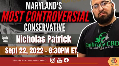 eight:thirty Show w/ KJ feat. Nicholas Patrick - Maryland's Most Controversial Conservative