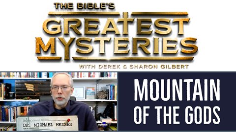 The Bible's Greatest Mysteries: Mountain of the Gods