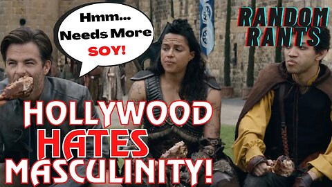 Random Rants: Woke Hollywood Writers Admits They LOVE Writing Weak, Soyed Out, Emasculated MEN!