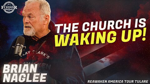 The Church is Waking up! - Brian Naglee, Backstage Winner | ReAwaken America Tulare