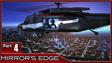 Mirrors Edge, Part 4 / The Shard, Ending (Chapter 9)