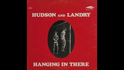 Hudson and Landry – Hanging In There