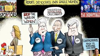 DEMOCRATS ATTACK ON WOMEN: DESTROY THE BIRTHING PEOPLE!