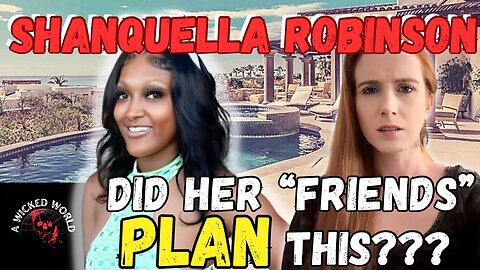 What Really Happened in Mexico- The Story of Shanquella Robinson