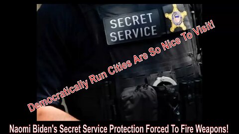 Naomi Biden's Secret Service Protection Forced To Fire Weapons!