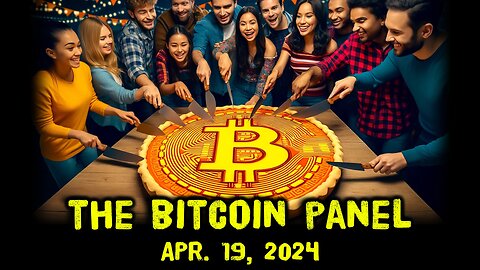 BITCOIN HALVING LIVE!!! + Recap of BitBlockBoom - Apr. 19, 2024 - Ep.92