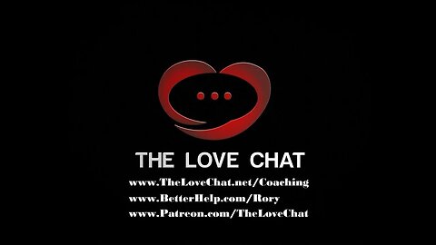 301. LOVE BOMBING (The Love Chat)