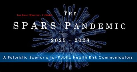 The SPARS Pandemic 2025–2028