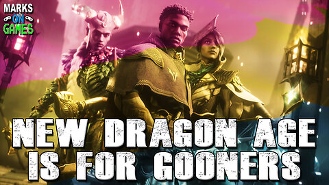 New Dragon Age is for Gooners