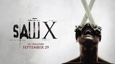 Saw X Official Trailer 2023: Prepare for the Ultimate Horror Experience