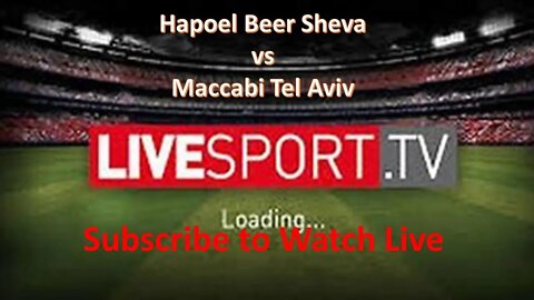 🔴[LIVE] Hapoel Beer Sheva VS Maccabi Tel Aviv | Israel Premier League