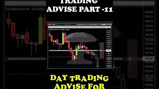 Day Trading Advise Tips and Tricks For New Traders Part - 11 #youtubeshorts #shorts