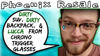 Phoenix Resale Dirty SUV, Dirty Backpack, & Lucca From Chrono Trigger Glasses - 5lotham