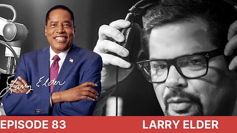 Larry Elder discusses why he is running for president - Episode 83