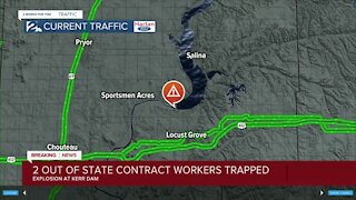 2 out of state contract workers trapped after explosion at Kerr Dam