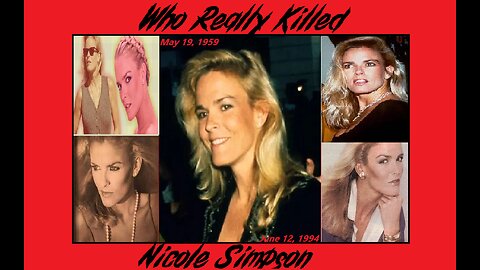 Who Really Killed Nicole Simpson?