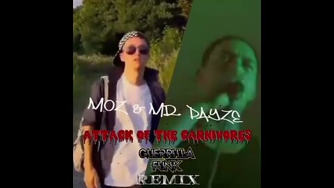 MOZ & Payday Monsanto - Attack Of The Carnivores (Guerrilla Funk Remix)(Video by Dj Alyssa)