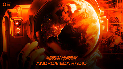 Andrew Murray Presents Andromeda Radio 051