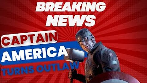 Captain America Turns Outlaw