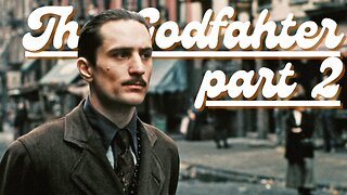 The Godfather Part II Summary I 10 Minute Cinema