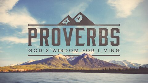 Proverbs 17:1 - Wisdom Wednesday #7