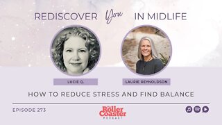 How to Reduce Stress and Find Balance in Midlife with Elizabeth Cush (E273)