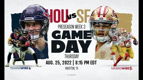 2022 NFL PRESEASON | San Francisco 49ers vs Houston Texans | Livestream & Commentary